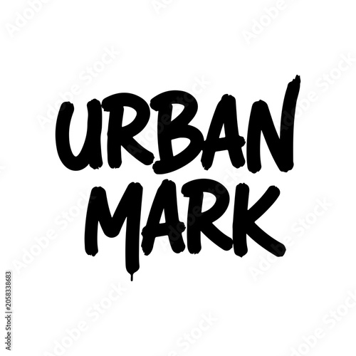 Urban Mark Handwritten Graffiti Typography With Freestyle Street Art Appearance Vector illustration