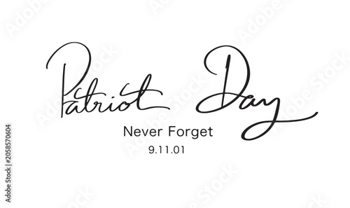 Foto patriot day never forget 9 11 2001 text font calligraphy hand written lettering