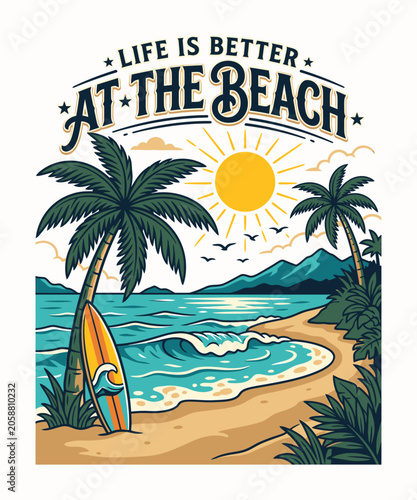 Life Is Better At The Beach Tropical Sunset Surf Summer Vector Illustration
