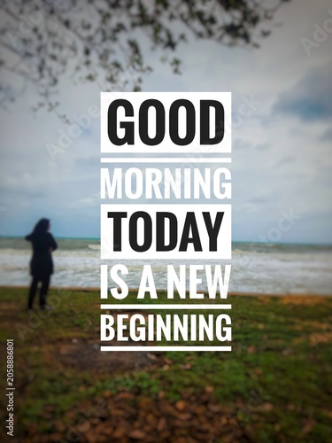 An inspirational quote overlay on a blurred background showing a person standing near a grassy beach on a cloudy day.