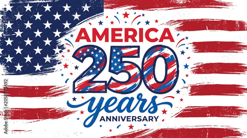 Photos America 250 years anniversary patriotic graphic
