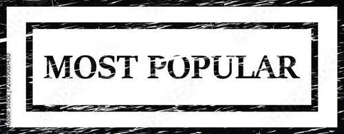 Black grungy text label with most popular stamp