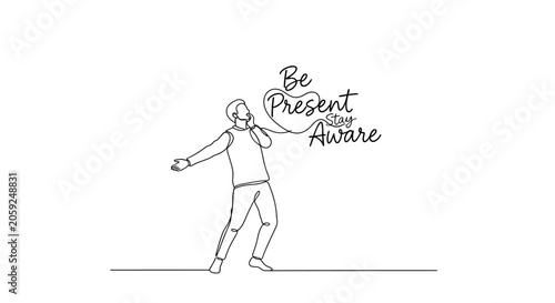 Valokuva Man Singing with Be Present Stay Aware Text - Continuous Line Art