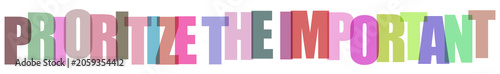 Prioritize then important words composed of colorful 3d letters against checkerboard background.