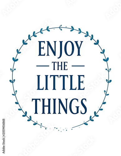 Inspirational quote in blue on white, surrounded by floral wreath
