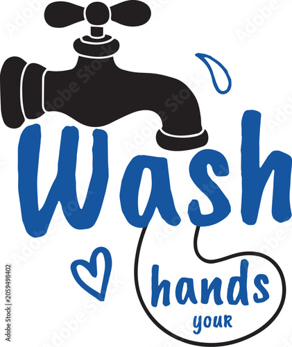 Wash your hands hygiene sign, black water faucet with blue lettering and heart icon, sanitary bathroom vector illustration for health awareness
