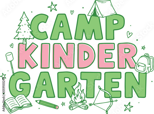 Camp Kindergarten typography vector, hand drawn summer camp school lettering, green and pink outdoor education graphic with camping icons