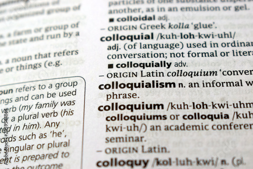 Fotografie Definition Of English Dictionary Close Up Of Page With Word - colloquialism