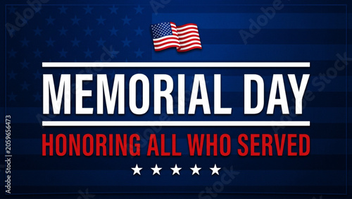 Fotografija Memorial Day honoring all who served typography with American flag icon on blue background for solemn patriotic holiday tribute and remembrance graphic design template