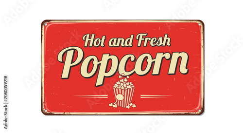 Vintage metal sign for hot and fresh popcorn