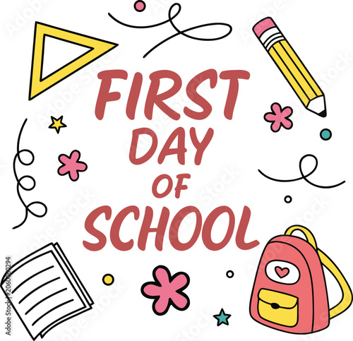 Cute First Day of School Typography Design for Kids.