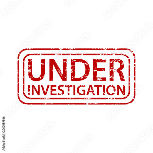 Red under investigation vector illustration with distressed rectangular stamp on white background