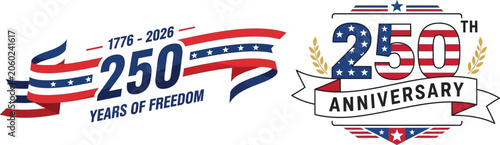 250 years of freedom anniversary celebration vector