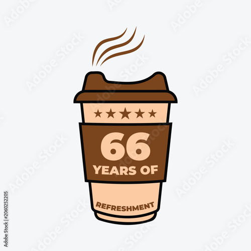66 Years of Refreshment Coffee Cup Badge Vector Illustration