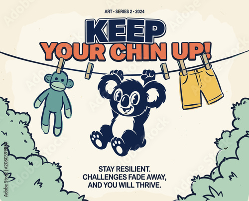 Canvas Print Keep your chin up stay resilient
