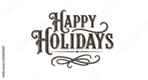 Photography Classic Black Happy Holidays Typography with Underline and Simple Flourish on Is