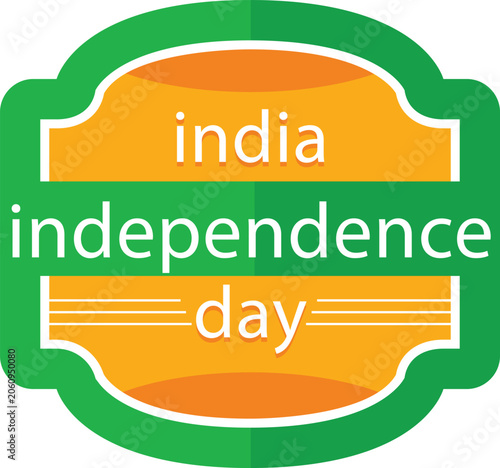 India Independence Day Badge Logo Vector | 15 August Celebration Emblem | Indian National Holiday Sticker | Patriotic Independence Day Label Design