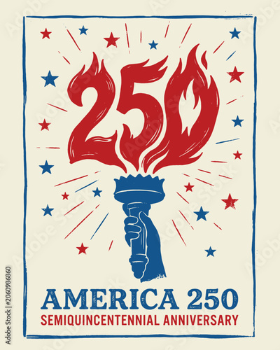 American semiquincentennial anniversary poster with torch and flame forming the number 250