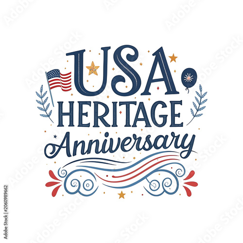 Usa heritage anniversary lettering design with american flag and decorative elements