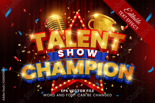 Talent champion show 3d luxury editable vector text effect
