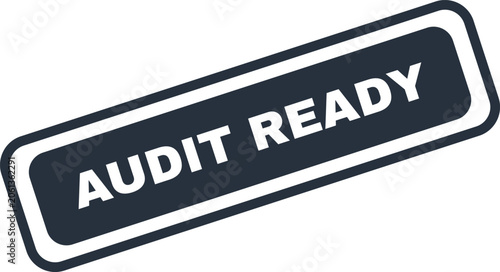 Black and white audit ready stamp badge with bold text