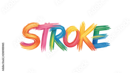 Colorful Brushstroke Typography STROKE Word Art Rainbow Paint Illustration