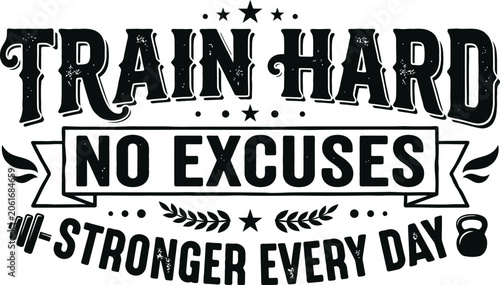 Foto motivational fitness quote with gym symbols and bold typography  train hard no e