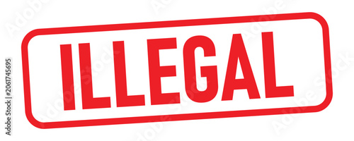 Fotografie Illegal stamp vector illustration