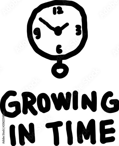 Clock Doodle Growth Quote Hand Drawn Calligraphy Vector Illustration