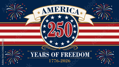 USA 250th Independence Day banner template. Features a vintage circular badge with 250 years of freedom typography, flag stripes background, and celebratory fireworks for the 2026 Semiquincentennial.