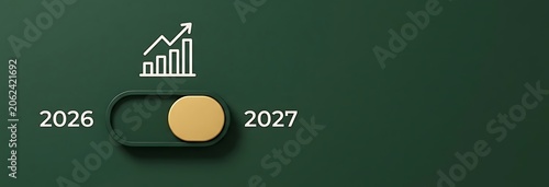 Toggle switch moving from 2026 to 2027 on a dark green background, symbolizing future planning and business growth with upward trend graph icon.