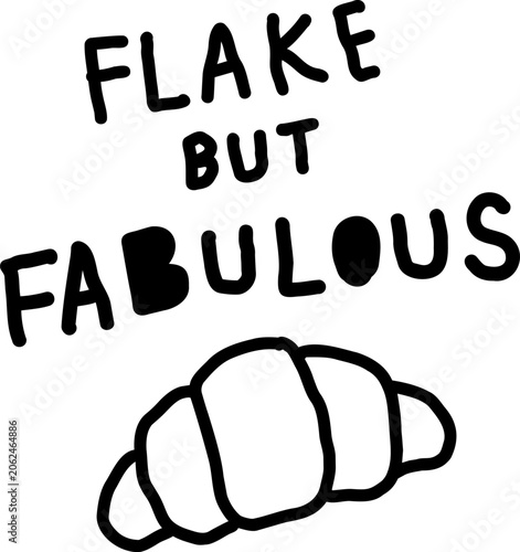 Croissant Illustration Funny Bakery Quote Vector
