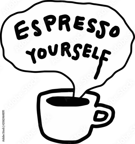 Coffee Cup Illustration Funny Coffee Quote Vector