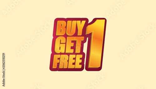 Konstfotografi Buy 1 Get 1 Free promotional 3D text with bright orange and yellow gradient typography