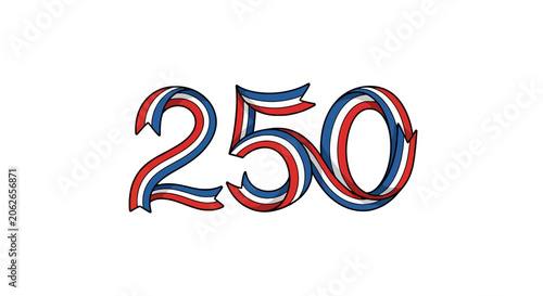 Photos Stylized number 250 in patriotic ribbon design