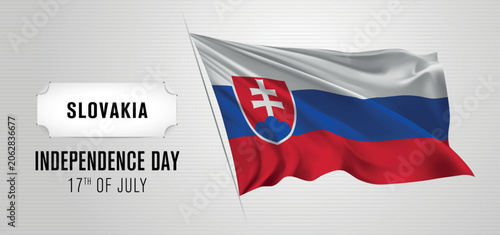 Slovakia happy independence day greeting card, banner vector illustration. Slovakian national holiday 17th of July design element with 3D flag