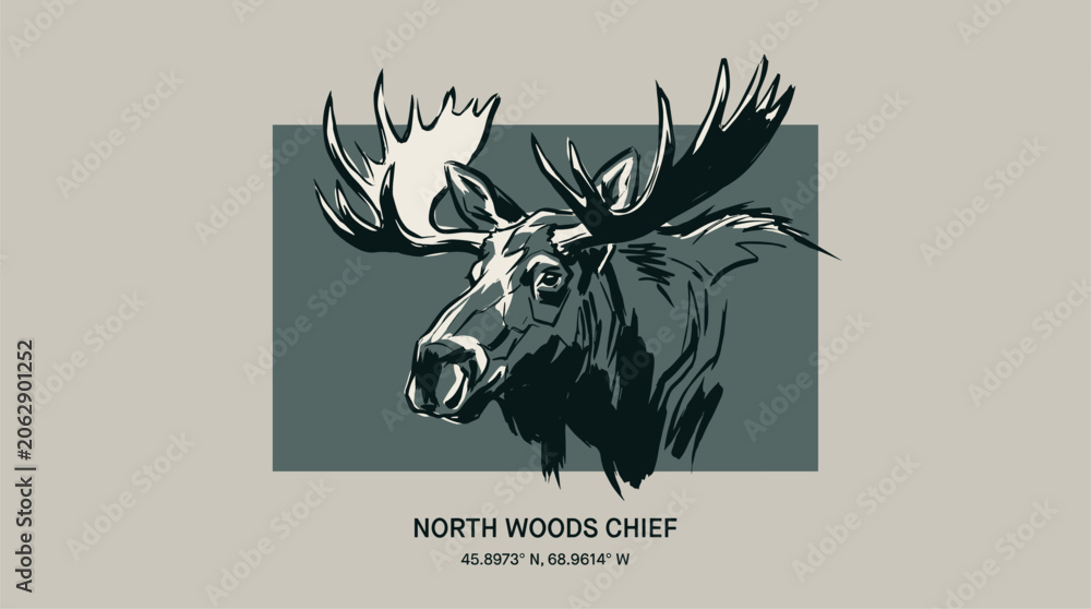 Fototapeta premium North woods chief. Moose adventure vintage print design for t shirt. Explore more. Wild animal nature graphic.