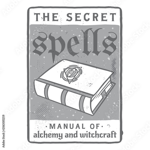 Fotografia The secret spells manual of alchemy and witchcraft