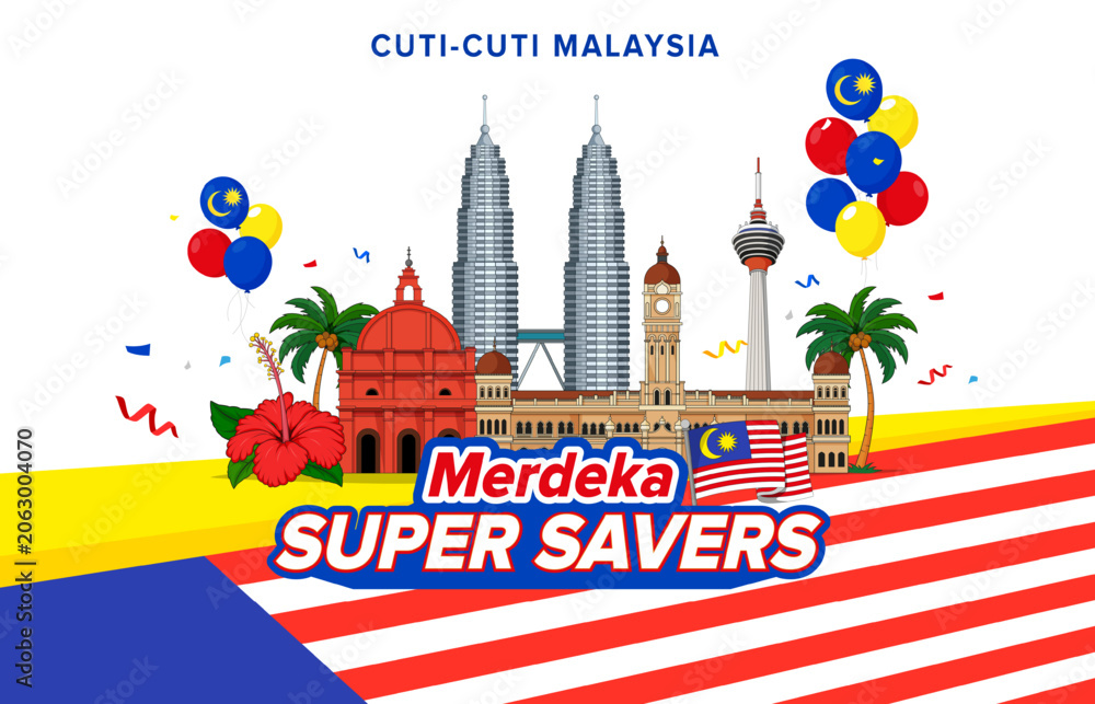 Fototapeta premium Flat festive celebration Merdeka background with famous landmarks and hibiscus flowers, balloons and confetti. Vector design template for print, web and banner.