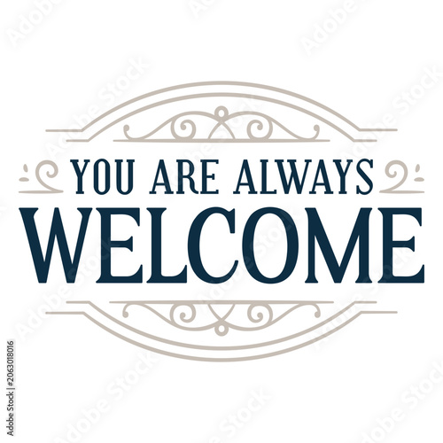 Foto You are always welcome decorative label