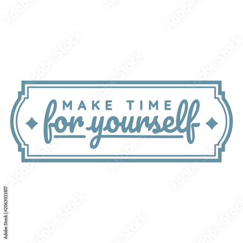 Slika na platnu Make time for yourself blue label
