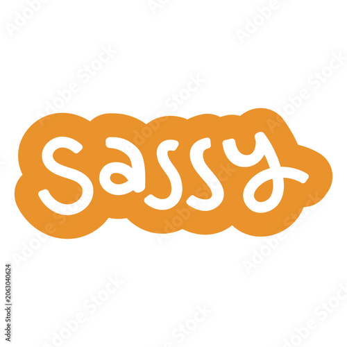 Schilderij op canvas The word sassy
