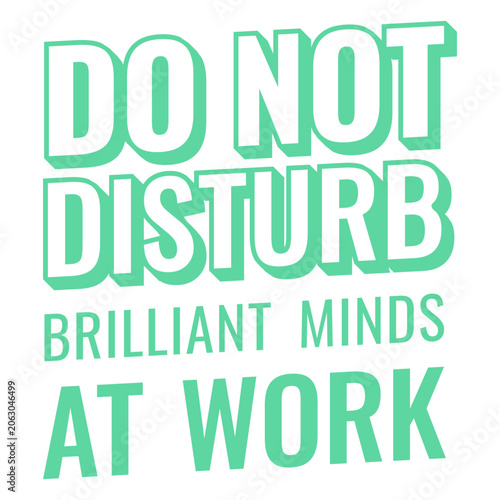 Bilde på lerret Playful do not disturb sign for brilliant minds