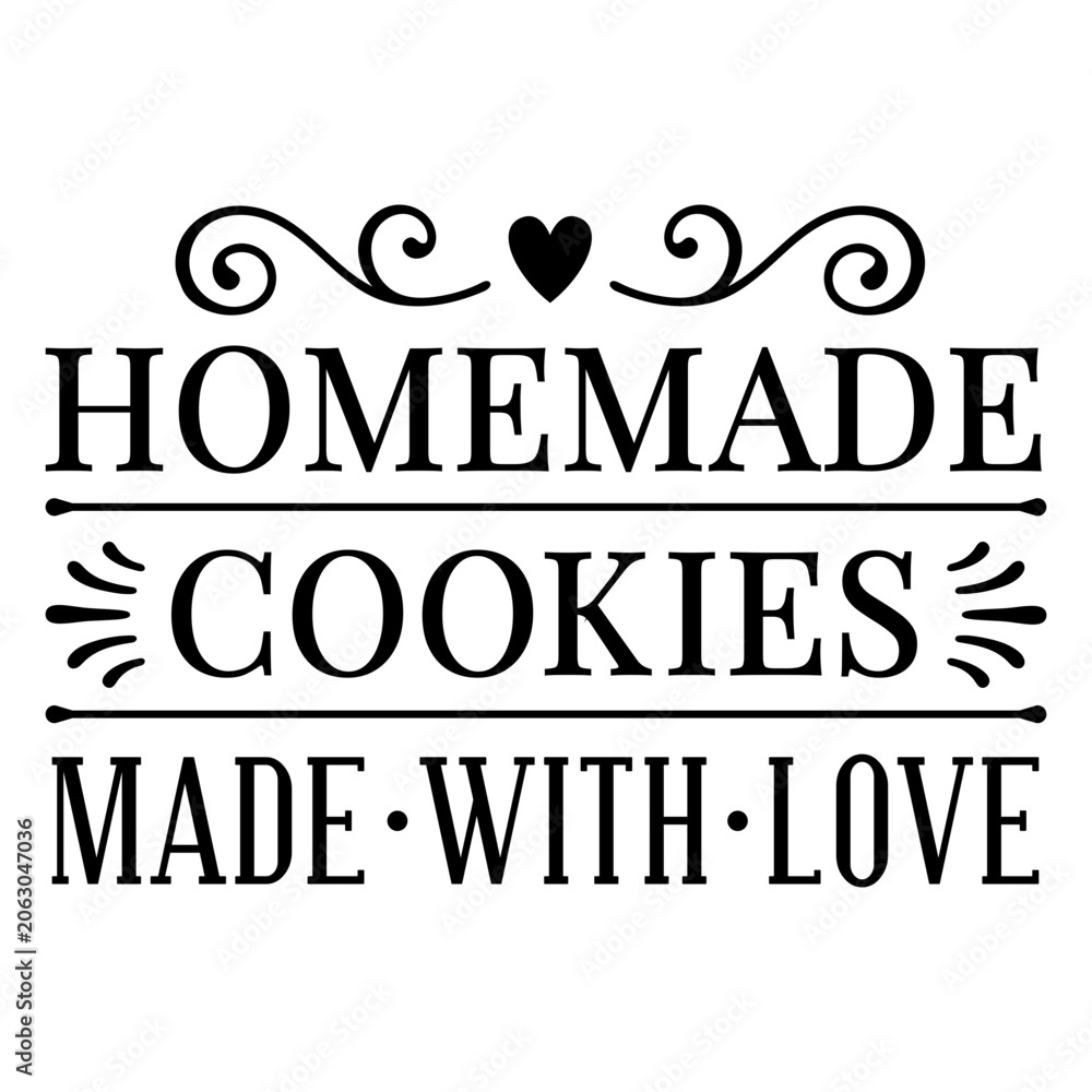 Fototapeta premium Charming homemade cookies quote design