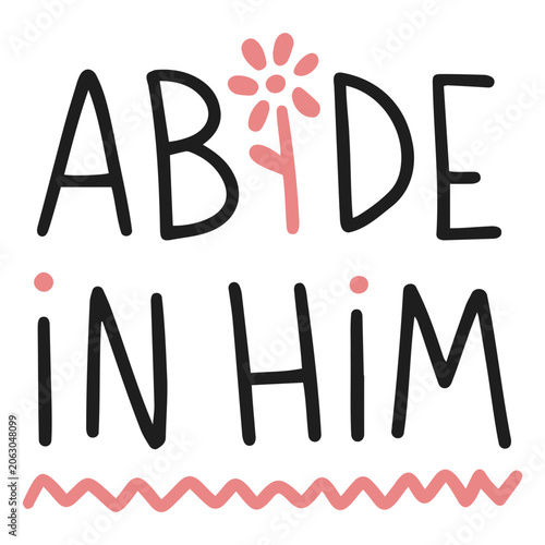 Εκτύπωση καμβά Playful abide in him typography design