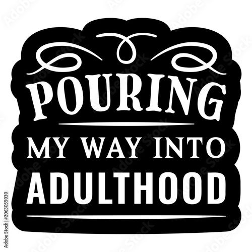 Фотография Playful adulthood quote design