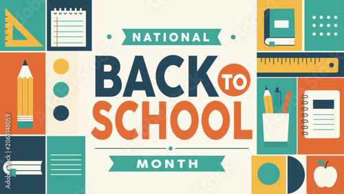 National Back to School Month banner template. Features a flat lay frame of colorful school supplies, backpack icon, pencil, and book graphics on a blue vector background.