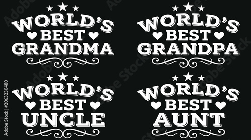 Foto World's grandma, grandpa, uncle, and aunt typography set with decorative stars,