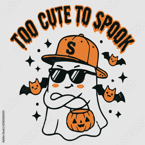 Too cute to spook funny ghost, pumpkin, Halloween t shirt design