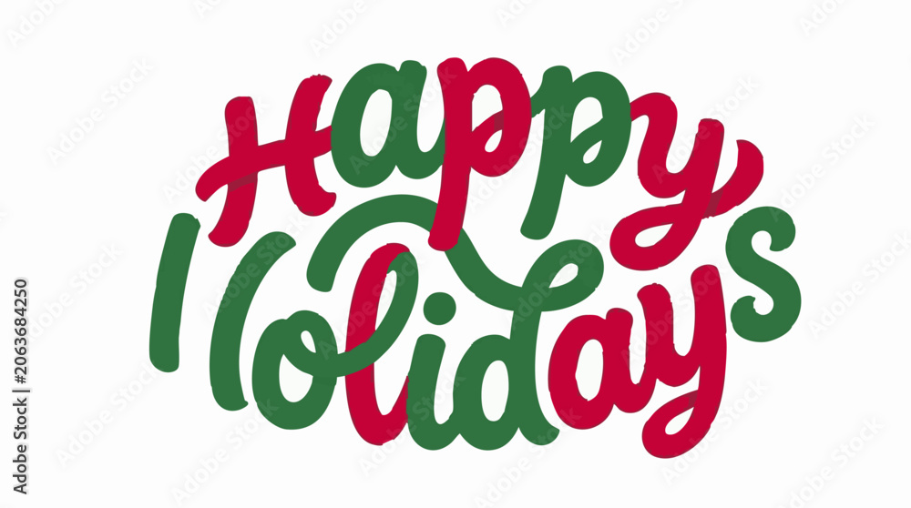 Fototapeta premium Festive hand-lettered Happy Holidays typography in red and green